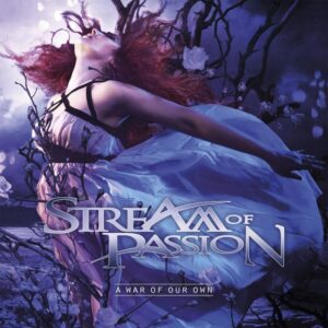 Stream of Passion - A War of our Own CD