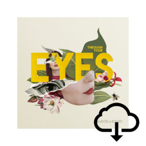 Through Your Eyes + Instrumentals Digital Bundle